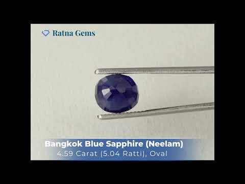 Official video preview: Bangkok Blue Sapphire (Neelam) 4.59 Carat (5.04 Ratti) — Oval Cut