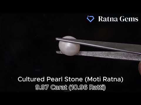 Official video preview: Cultured Pearl Stone (Moti Ratna) 9.97 Carat (10.96 Ratti) Round Shape