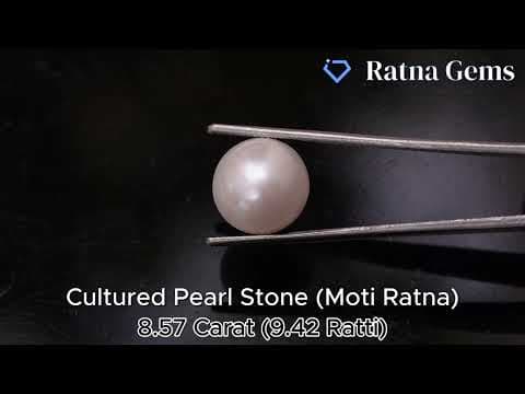 Official video preview: Cultured Pearl Stone (Moti Ratna) 8.57 Carat (9.42 Ratti) Round Shape