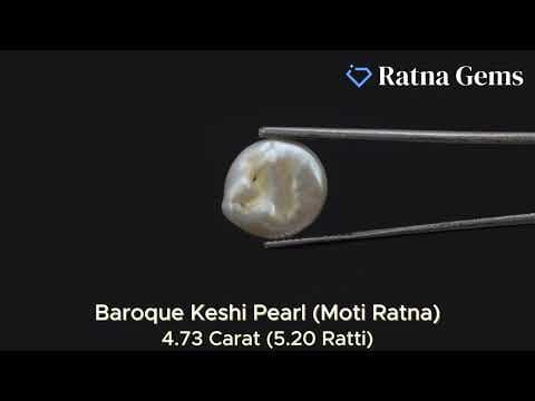 Official video preview: Keshi Pearl Stone 4.73 Carat (5.20 Ratti) Moti Ratna Baroque Shape