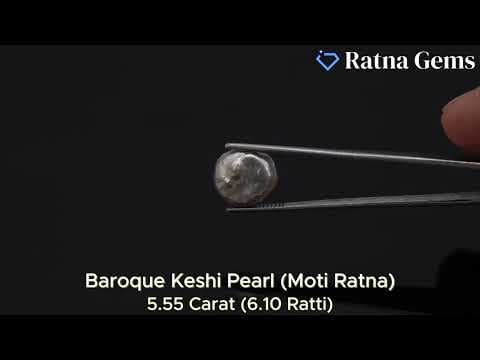 Official video preview: Keshi Pearl Stone 5.55 Carat (6.10 Ratti) Moti Ratna Baroque Shape