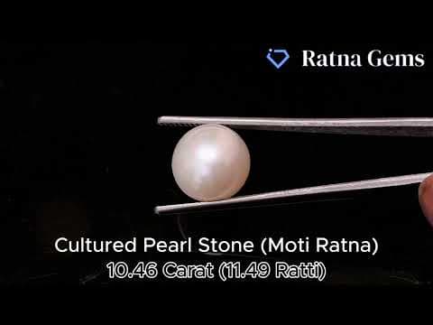 Official video preview: Cultured Pearl Stone (Moti Ratna) 10.46 Carat (11.49 Ratti) Round Shape
