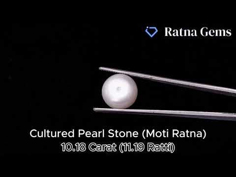 Official video preview: Cultured Pearl Stone (Moti Ratna) 10.18 Carat (11.19 Ratti) Round Shape