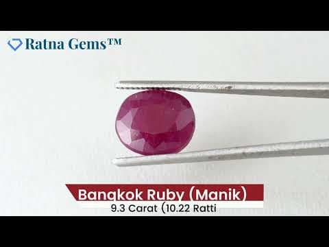 Official video preview: Bangkok Ruby Stone (Manik) 9.3 Carat (10.22 Ratti)