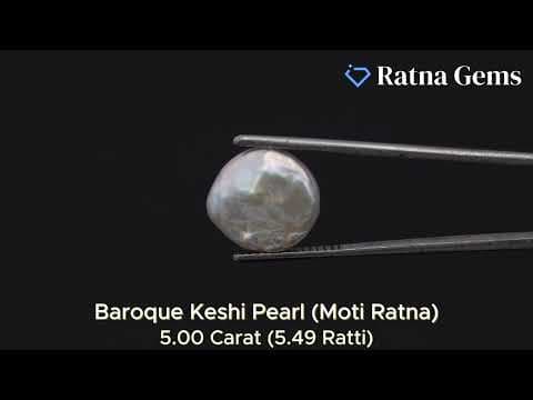 Official video preview: Keshi Pearl Stone 5.00 Carat (5.49 Ratti) Moti Ratna Baroque Shape