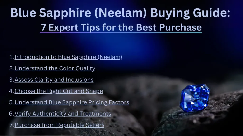 Blue Sapphire (Neelam) Buying Guide: 7 Expert Tips for the Best Purchase