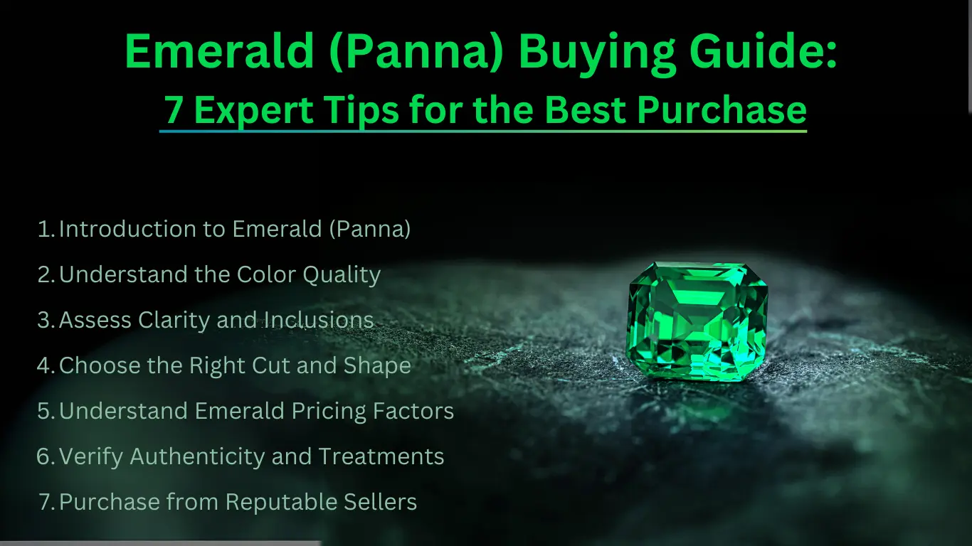 Emerald (Panna) Buying Guide: 7 Expert Tips For The Best Purchase Discover the ultimate Emerald (Panna) buying guide with 7 expert tips to help you make the best purchase.