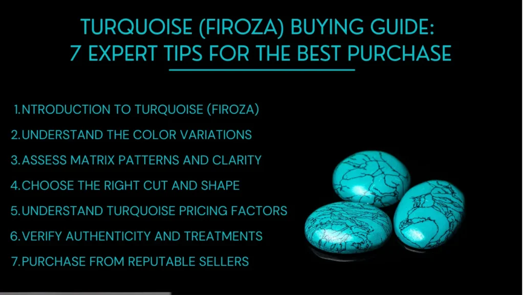 Turquoise (Firoza) Buying Guide: 7 Expert Tips For The Best Purchase Discover the ultimate turquoise (firoza) buying guide with 7 expert tips to help you make the best purchase.