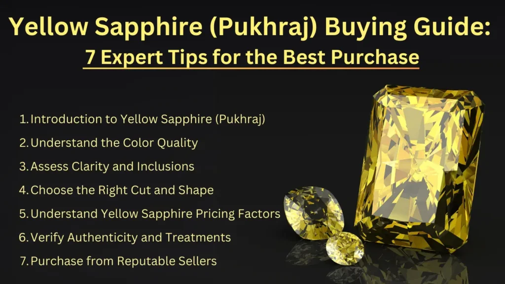 Yellow Sapphire (Pukhraj) Buying Guide: 7 Expert Tips For The Best Purchase Discover the ultimate Yellow Sapphire (Pukhraj) buying guide with 7 expert tips to help you make the best purchase.