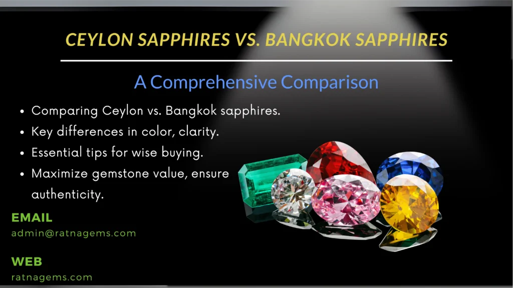 Ceylon Sapphires vs. Bangkok Sapphires: A Comprehensive Comparison