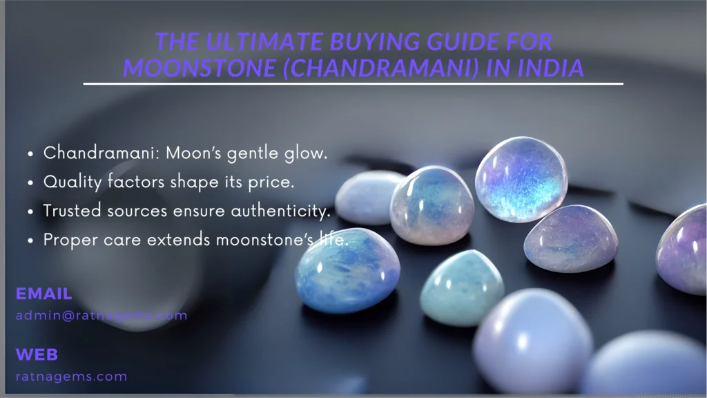 The Ultimate Buying Guide for Moonstone (Chandramani) in India